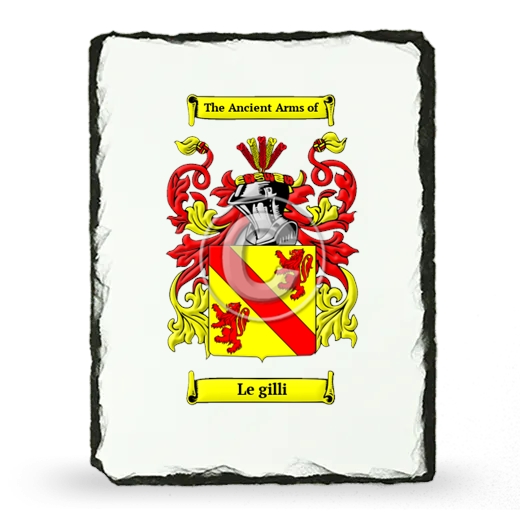 Le gilli Coat of Arms Slate